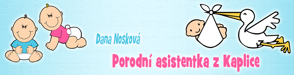 Dana Nosková - porodní asistentka z Kaplice